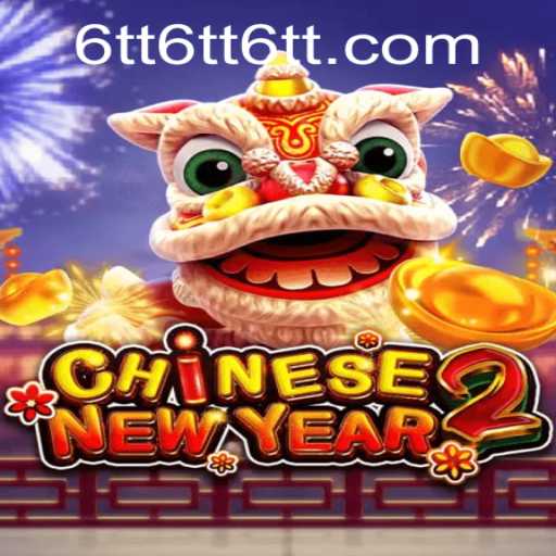 Exploring the Festive World of CHINESENEWYEAR2: A Unique Gaming Experience